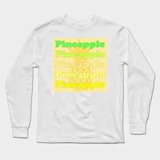 PINEAPPLE Long Sleeve T-Shirt